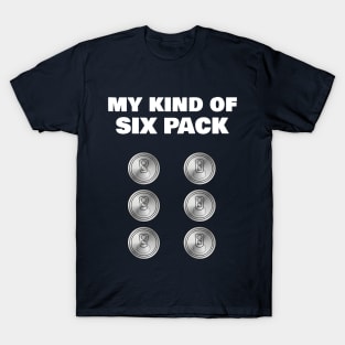 Funny Drinking 'My Kind of Six Pack' Beer Drinker T-Shirt